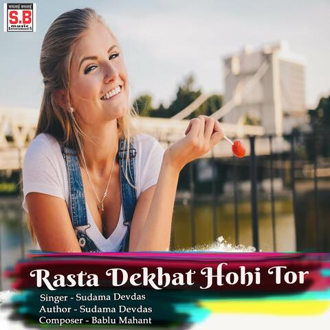 Rasta Dekhat Hohi Tor