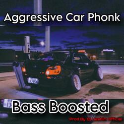 Aggressive Car Phonk Music (Bass Phonk)