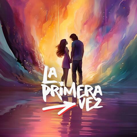 La Primera Vez