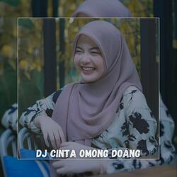 DJ CINTA OMONG DOANG FULL BASS