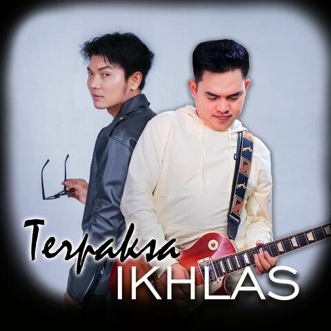 Terpaksa Ihklas