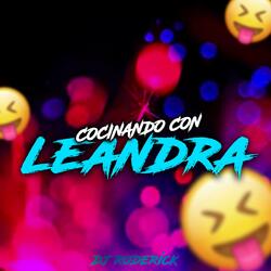 Cocinando Con Leandra