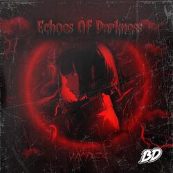 Echoes Of Darkness