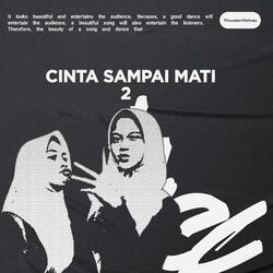 CINTA SAMPAI MATI 2