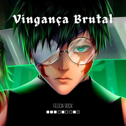 Vingança Brutal