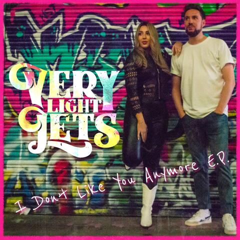 I Don't Like You Anymore E.P.