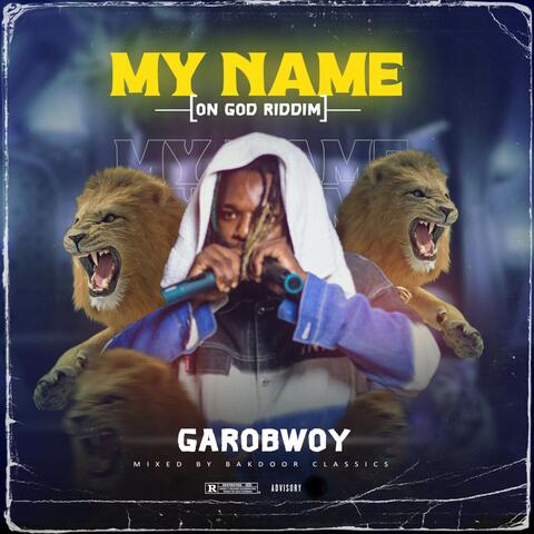 My Name (On God Riddim)