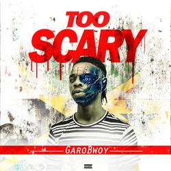 Too Scary