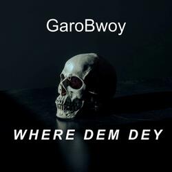 Where Dem Dey