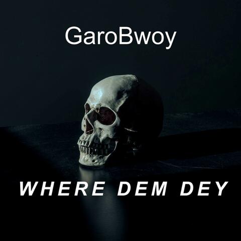 Where Dem Dey