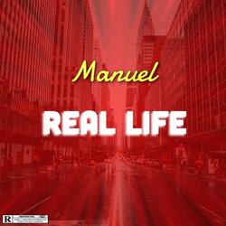 Real Life
