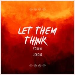 Let them Think