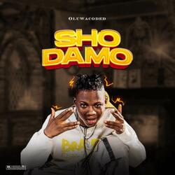 Sho Damo