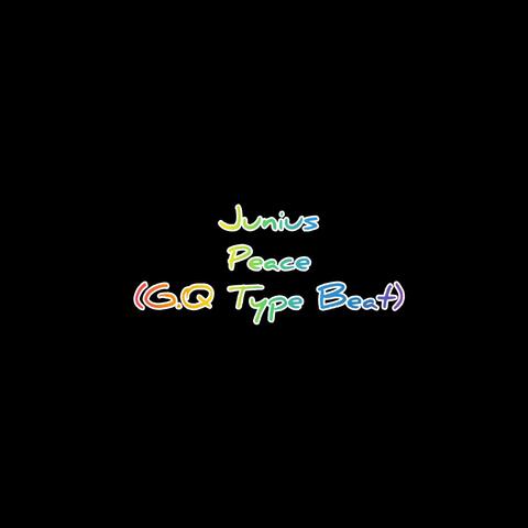 Peace (G.Q type beat)