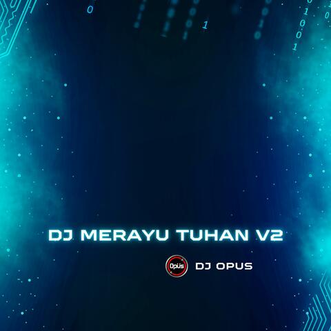 DJ Merayu Tuhan V2