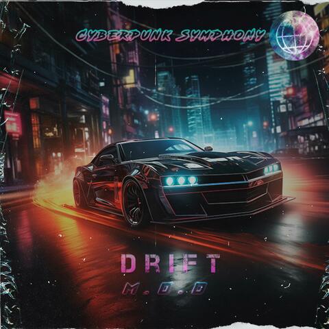 Drift M.O.D