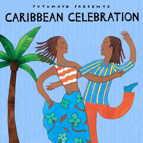 Caribbean Celebration by Putumayo