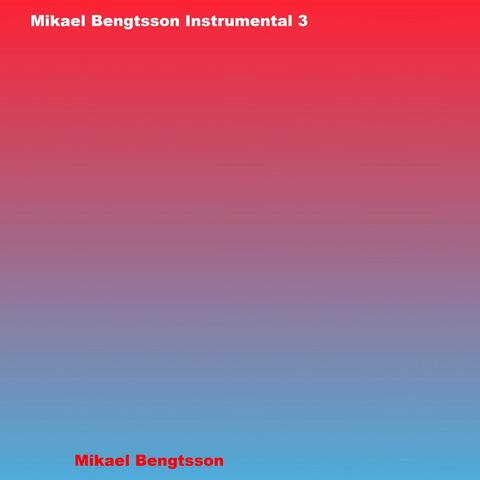 Mikael Bengtsson Instrumental 3