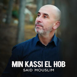 Min Kassi El Houb