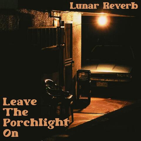Leave the Porchlight On