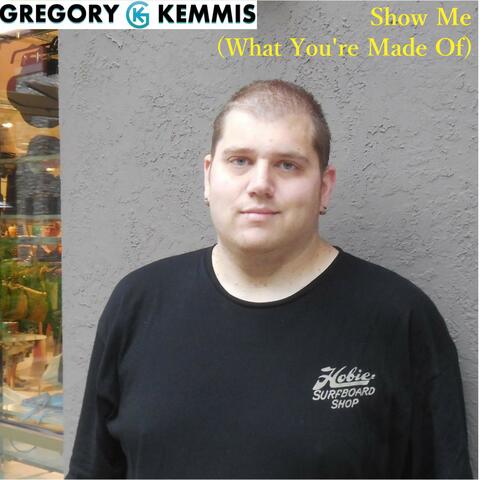 Show Me (What You're Made Of)