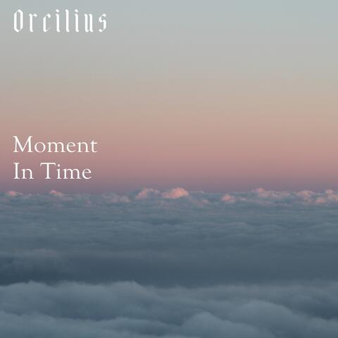 Moment In Time