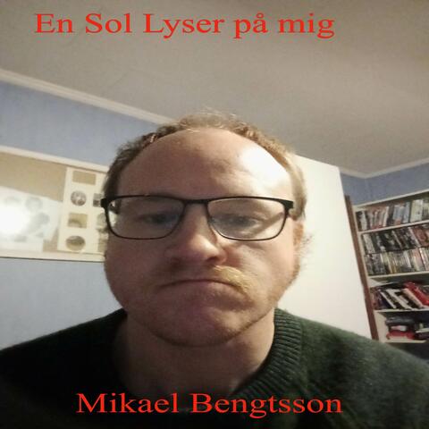 En Sol Lyser på mig