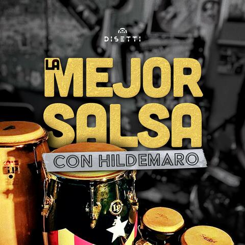 La Mejor Salsa Con Hildemaro