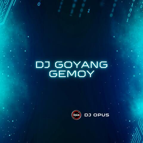 DJ Goyang Gemoy