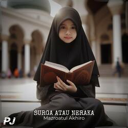SURGA ATAU NERAKA