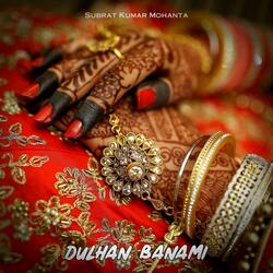 Dulhan Banami