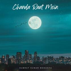 Chanda Raat Mein