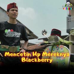 Mencetin Hp Mereknya Blackberry (Versi Original)