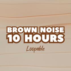 Brown Noise 10 Hours Hypnopompic State