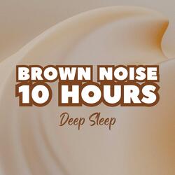 Brown Noise 10 Hours Sleep Therapy