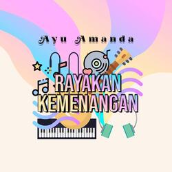 Rayakan Kemenangan