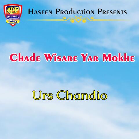 Chade Wisare Yar Mokhe