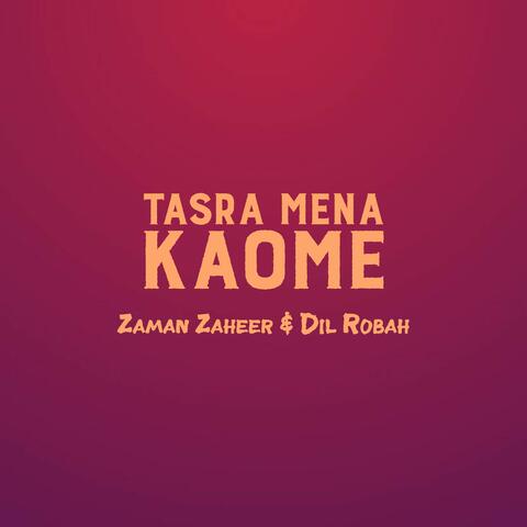Tasra Mena Kaome