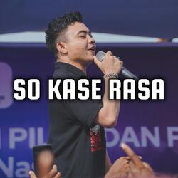 SO KASE RASA