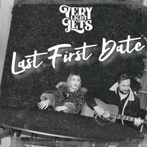 Last First Date