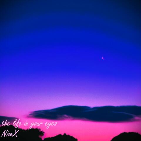 the life in your eyes