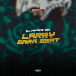 Larry Mara Beat