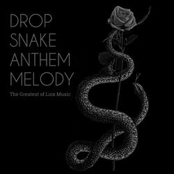 DROP SNAKE ANTHEM MELODY