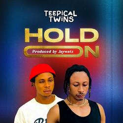 Hold On
