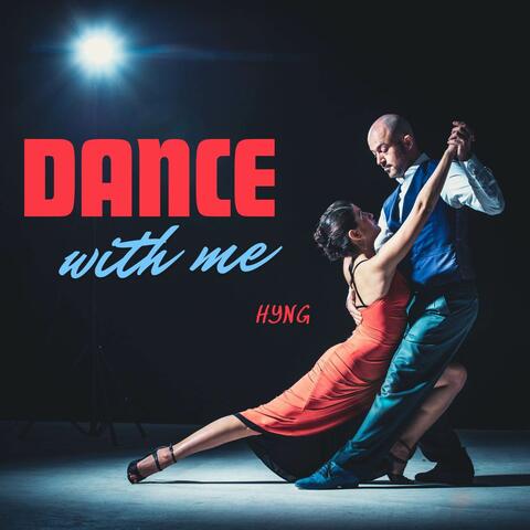 Dance with me