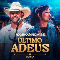 Último Adeus: Agora