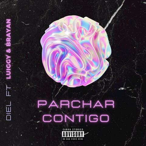 Parchar contigo