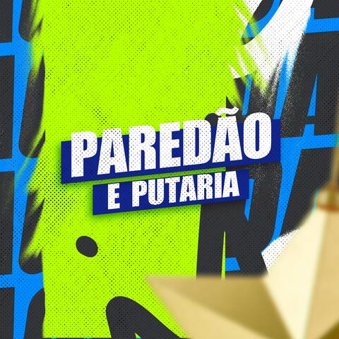 Paredão E Putaria