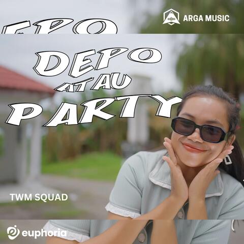 Depo Atau Party