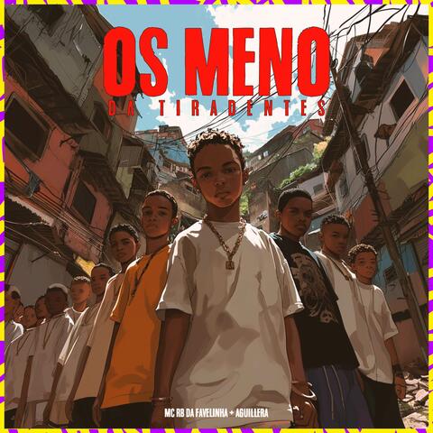 Os Menó da Tiradentes